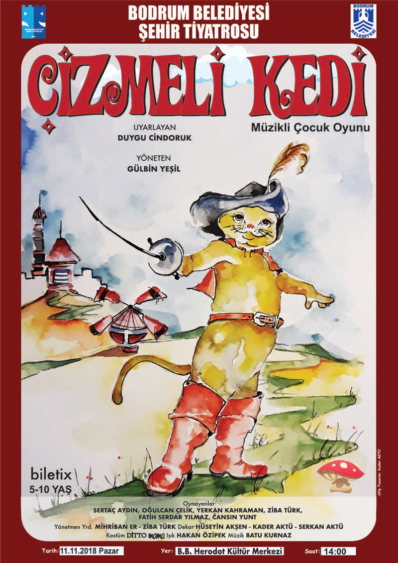 Çizmeli Kedi çocuk oyunu Bodrum�da Bodrum Haber