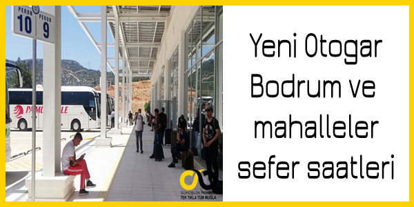 Bodrum Yeni Otogar dolmuş saatleri