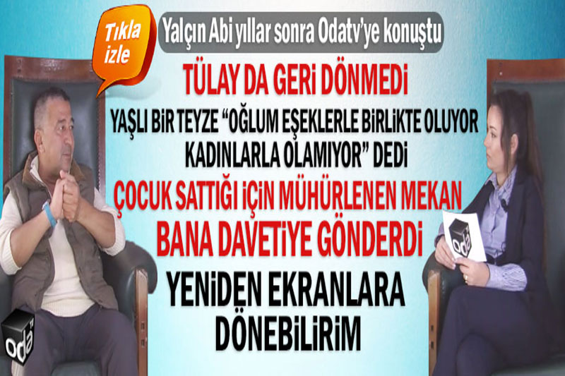 Oda Tv Yalçın Çakır röportajı