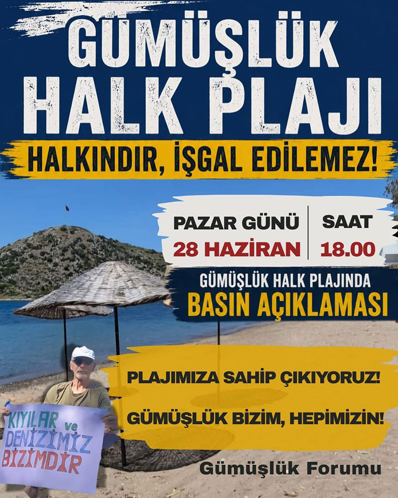 Gümüşlük Halk Plajı eylem çağrısı, 28 Haziran 2026