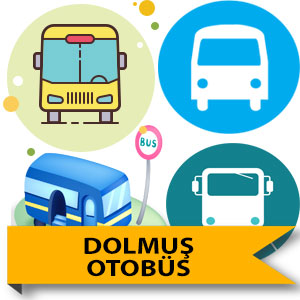 Dolmuş, otobüs sefer saatleri