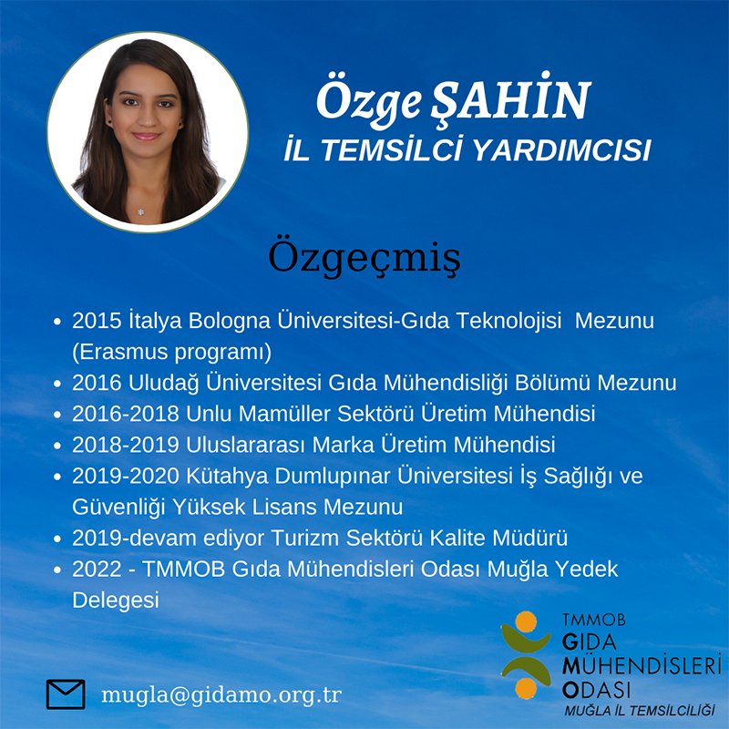 Özge ŞAHİN - Gıda Mühendisleri Odası Muğla İl Temsilci Yardımcısı