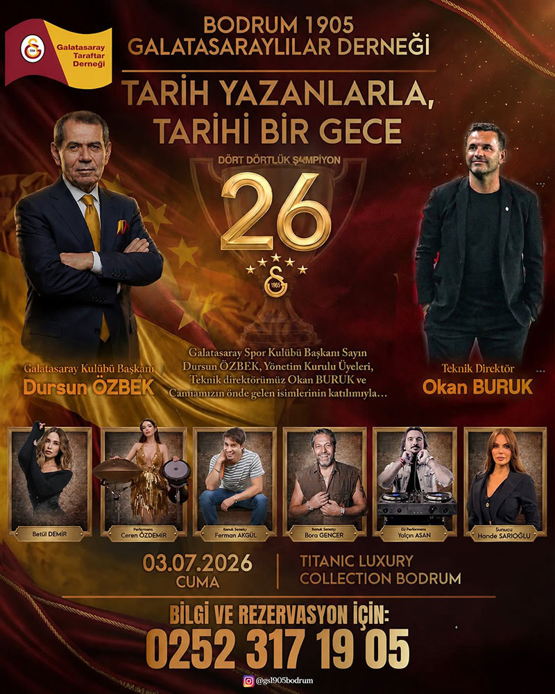 Bodrum 1905 Galatasaraylılar Derneği tarafından düzenlenen "26. Şampiyonluk Gecesi"