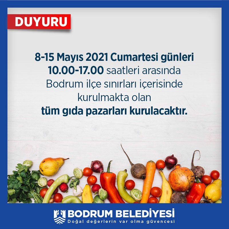 Bodrum Belediyesi Pazar yerleri duyurusu, 05 Mayıs 2021