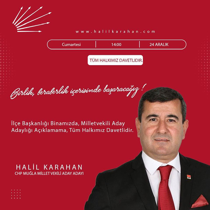 CHP Bodrum İlçe Başkanı Halil Karahan milletvekili aday adayı 2